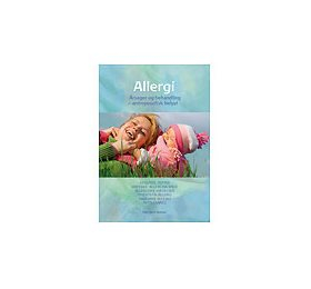 Allergi: Årsager og Behandling - Antroposofisk Bog